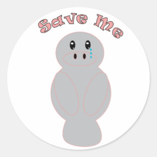 Sticker Rond Lamantin Mignon qui Pleure Sauve Moi Conservation