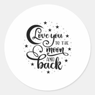 Sticker Rond L'Amour - À La Lune Et Au Dos - Lumineux