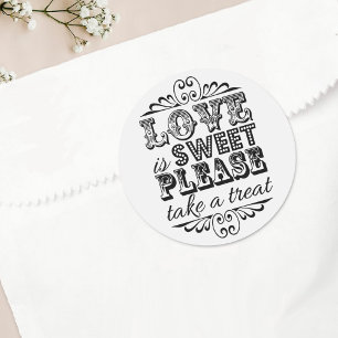 Sticker Rond L'Amour Est Doux, S'Il Vous Plaît, Prenez Un Plat 