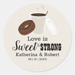 Sticker Rond L'amour est un café sucré et un beignet   Mariage