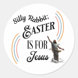 Sticker Rond Lapin Silencieux ; Pâques Est Pour Jésus