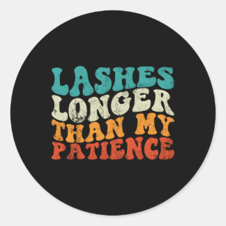 Sticker Rond Lashes Plus Longs Que Mon Lash Tech Lash Patience