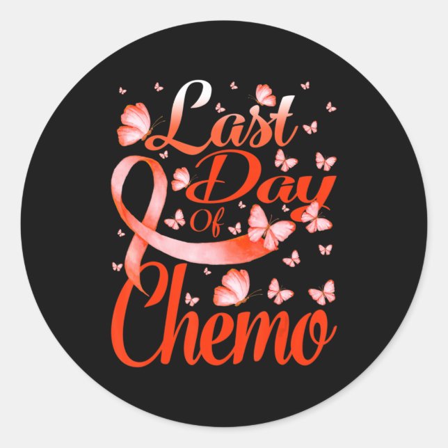 Sticker Rond Last Day Of Chemo Leukemia Awareness Butterfly  (Devant)