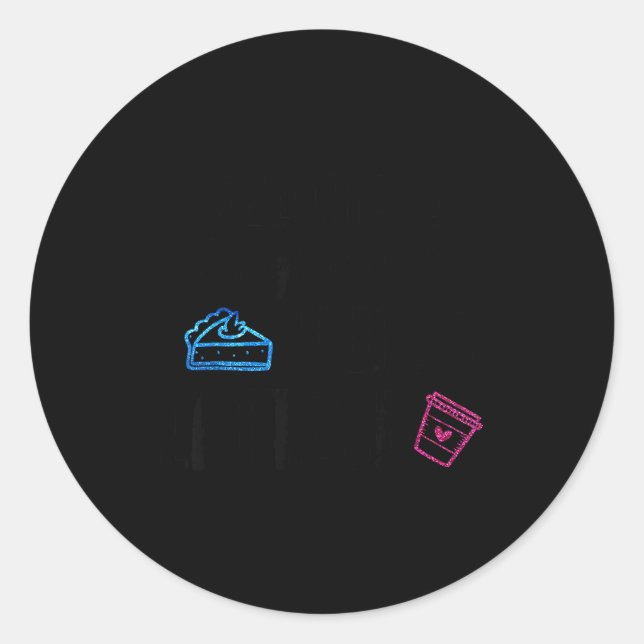 Sticker Rond Lates I Thought You Said E And Lattes Funny Fitnes (Devant)