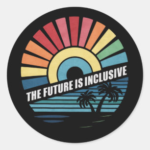 Sticker Rond L'Avenir Est Une Fierté Des Droits Gays LGBT Inclu