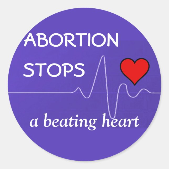 Sticker Rond L'avortement stoppe un coeur qui bat (Devant)
