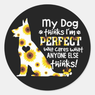 Sticker Rond Le berger allemand My Dog pense que je suis parfai