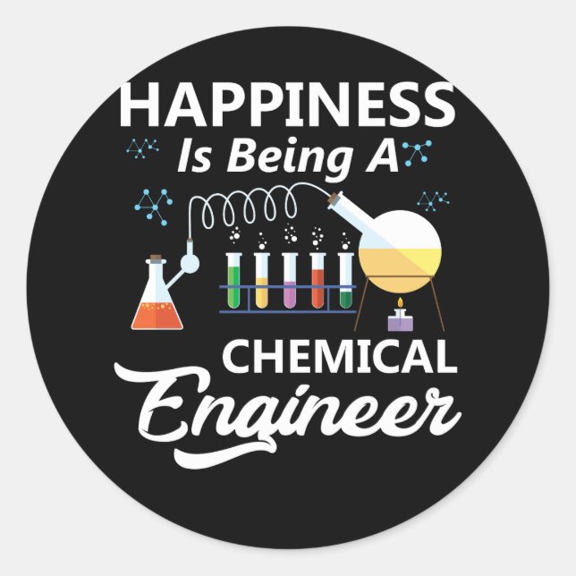 Sticker Rond Le Bonheur Est Être Un Ingénieur Chimique (Devant)