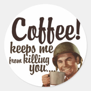 Sticker Rond Le café me fait tuer