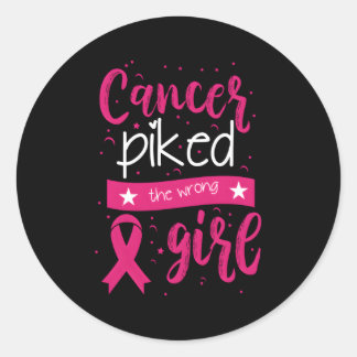 Sticker Rond Le Cancer A Choisi La Mauvaise Sensibilisation Au 