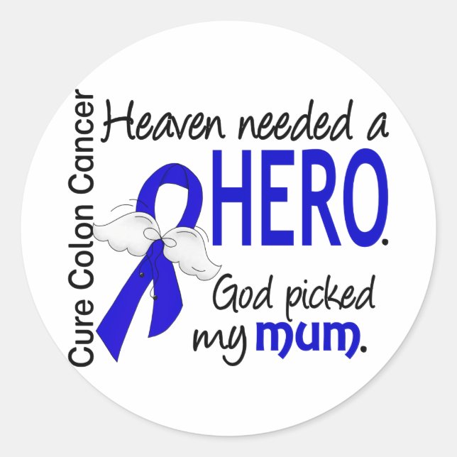 Sticker Rond Le ciel a besoin d'un héros Colon Cancer maman (Devant)