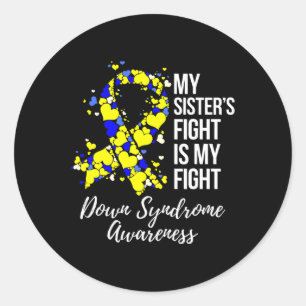 Sticker Rond Le combat de ma soeur est mon combat contre le syn