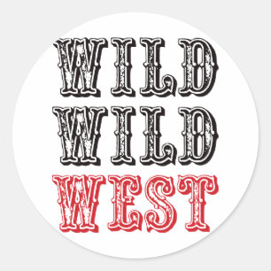 Sticker Rond Le Far West sauvage ! -Red