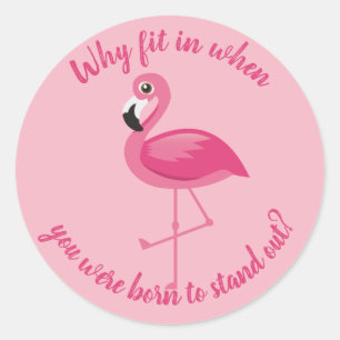 Sticker Rond Le Flamant rose rose se tiennent ne s'adaptent pas