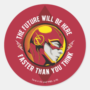 Sticker Rond Le Flash   "L'Avenir Sera Là"