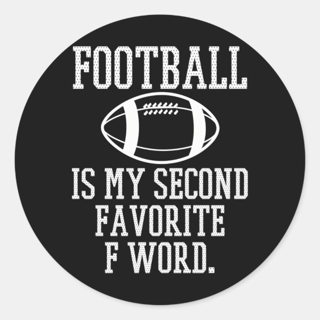 Sticker Rond Le Football Est Mon Deuxième Mot Favori (Devant)
