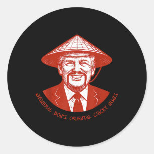 Sticker Rond Le Général Dons Funny Chicky Oriental Nugs Dit Quo