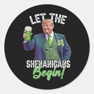 Sticker Rond Le Jour de la Saint Patrick laisse les Shenanigans