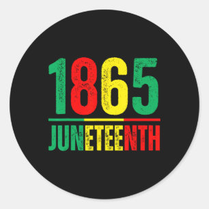 Sticker Rond Le Jour De L'Émancipation Est Grand Avec 1865 June