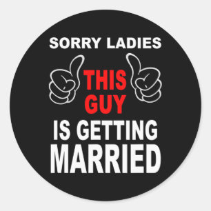 Sticker Rond Le Mariage de la Groom Squad Bachelor Party Désolé
