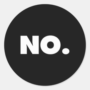Sticker Rond Le Mot Non A T Dit Non