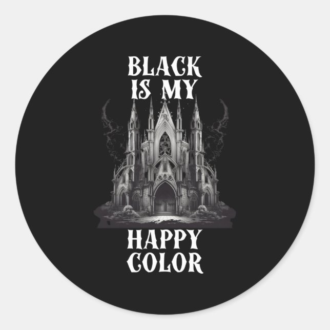 Sticker Rond Le noir est ma couleur heureuse (Devant)