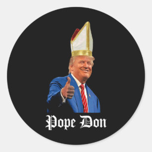 Sticker Rond Le Pape Don - Donald Trump Nouveau Pape Catholique
