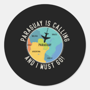Sticker Rond Le Paraguay Appelle Et Je Dois Aller Carte Du Para