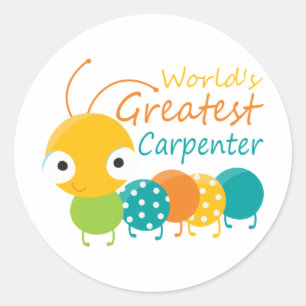 Sticker Rond Le plus grand charpentier du monde