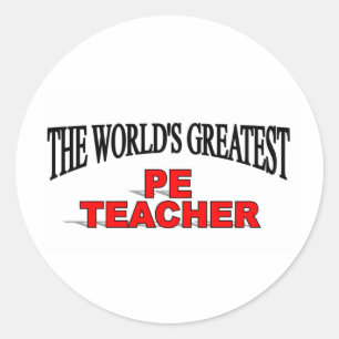 Sticker Rond Le plus grand professeur du PE du monde