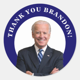 Sticker Rond Le président Joe Biden Merci Brandon !
