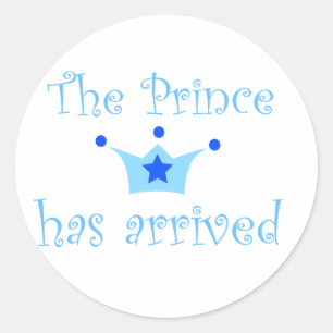 Sticker Rond le prince est arrivé.