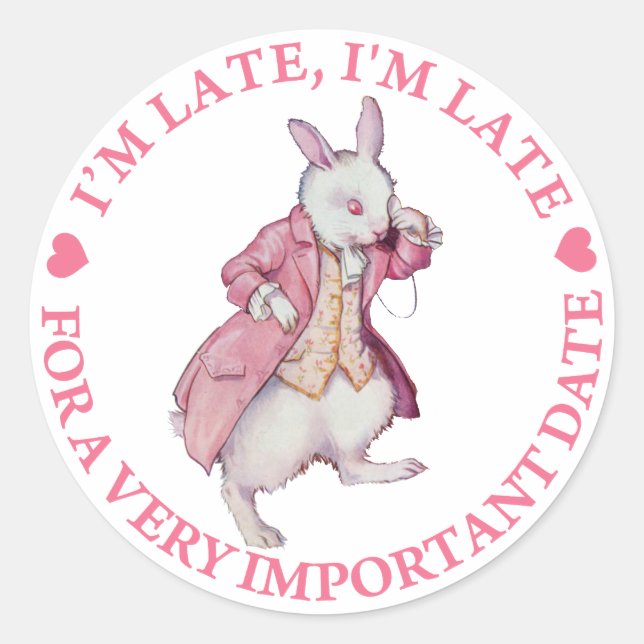 STICKER ROND LE RABBIT BLANC D'ALICE DIT, JE SUIS EN RETARD, JE (Devant)