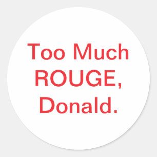 Sticker Rond Le régime rouge de Trump Hankamer Artjunkhaus Tein