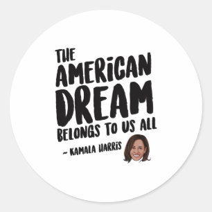 Sticker Rond Le rêve américain nous appartient à tous