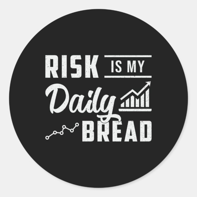Sticker Rond Le Risque Du Marché stock Est Mon Nouvel Échange D (Devant)