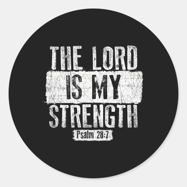 Sticker Rond Le Seigneur Est Ma Force Religieuse (Devant)