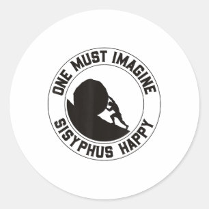 Sticker Rond Le Sisyphus vintage Est Une Citation Heureuse - Le