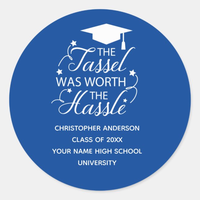 Sticker Rond Le Tassel valait la peine d'être diplômé Hassle (Devant)
