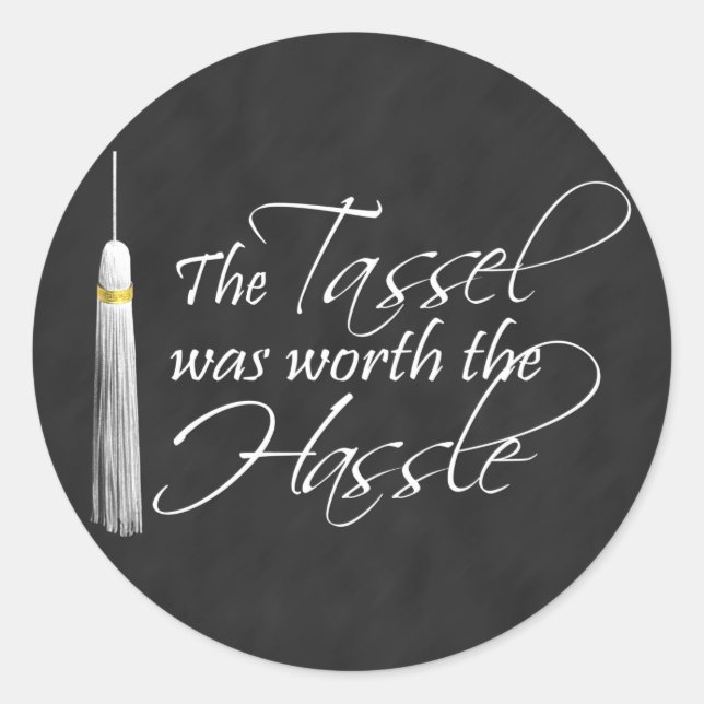 Sticker Rond Le Tassel valait le coup du Hassle (Devant)