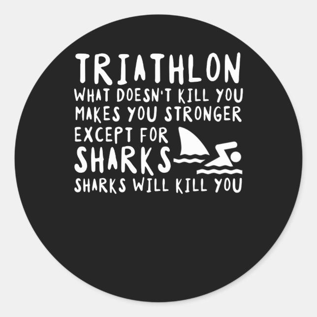 Sticker Rond Le triathlon ne vous tue pas rend plus fort (Devant)
