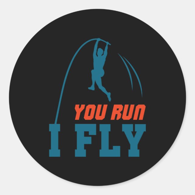 Sticker Rond Le Vault Funny Levault Vaulting You Run I Fly  (Devant)
