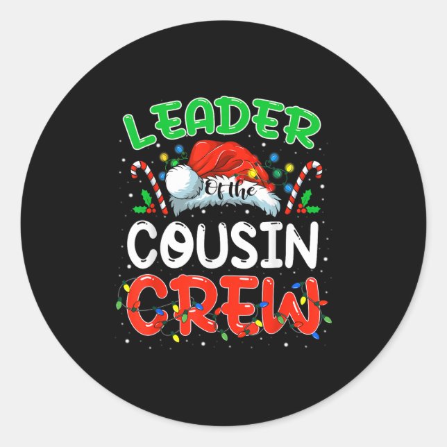 Sticker Rond Leader Of The Cousin Crew Christmas Family Matchin (Devant)