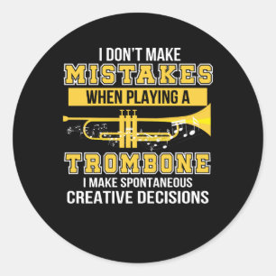 Sticker Rond Lecteur de Mistakes When Play Trombone