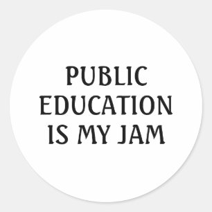 Sticker Rond L'Éducation Publique Est Mon Enseignant De L'École