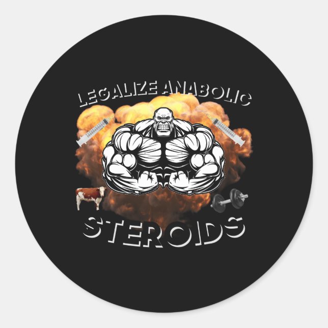 Sticker Rond Légaliser Anabolisants Stéroïdes Gym Bodybuilding (Devant)