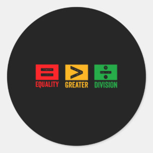 Sticker Rond L'Égalité Est Plus Grande Que La Division Math His