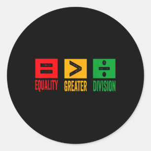 Sticker Rond L'Égalité Est Plus Grande Que La Division Math His
