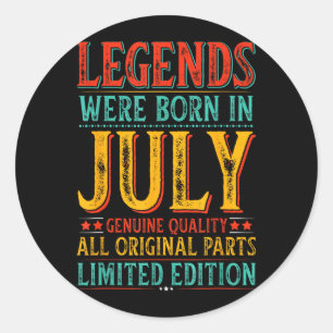 Sticker Rond Légendes d'anniversaire de juillet nées en juillet