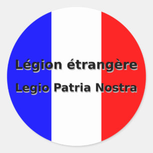 Sticker Rond Legion Etrangère - Legio Patria Nostra
